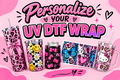 Custom UV DTF transfer wrap/ Personalized transfer wrap/ Transparent background only/ PNG Format.